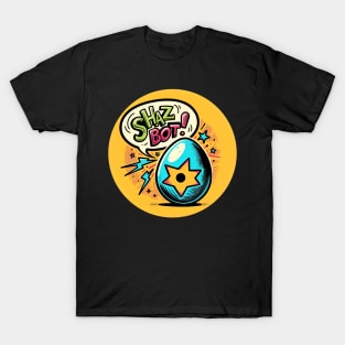 Cosmic Greetings - Shazbot Egg Tee T-Shirt